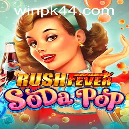 Discover the Exciting World of RushFeverSodaPop and pk44 PH Login: A Comprehensive Guide